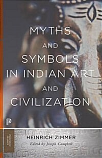 Myths and Symbols in Indian Art and Civilization (Paperback)