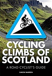 Cycling Climbs of Scotland (Paperback)
