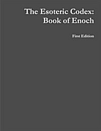 The Esoteric Codex: Book of Enoch (Paperback)