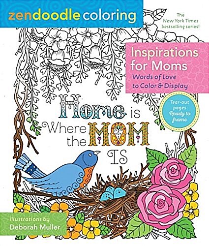 Zendoodle Coloring: Inspirations for Moms: Words of Love to Color and Display (Paperback)