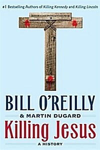[중고] Killing Jesus: A History (Paperback)