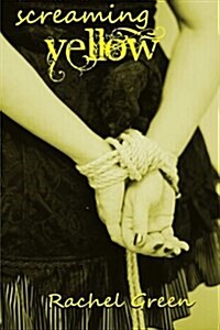 Screaming Yellow (Paperback)