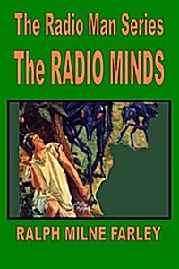 The Radio Minds (Paperback)
