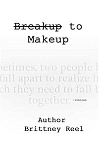 Breakup to Make Up (Paperback)