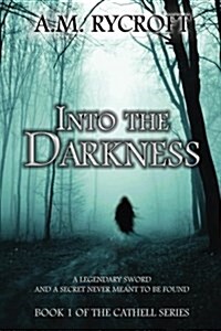 Into the Darkness (Paperback, Revised Second)