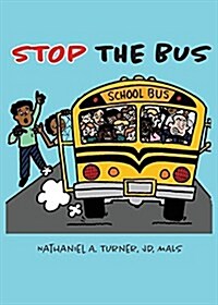 Stop the Bus: Education Reform in 31 Days (Paperback)