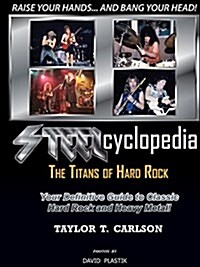 Steelcyclopedia - The Titans of Hard Rock (Paperback)
