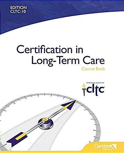 Certification in Long-Term Care Course Book (Paperback)