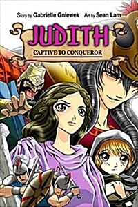Judith: Captive to Conqueror (Paperback)