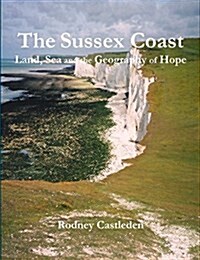 The Sussex Coast (Paperback)