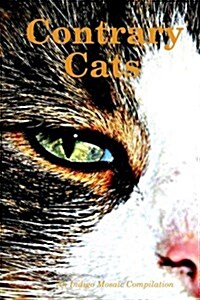 Contrary Cats (Paperback)