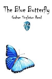 The Blue Butterfly (Paperback)