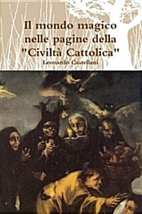 Il mondo magico nelle pagine della Civilta Cattolica (Paperback)