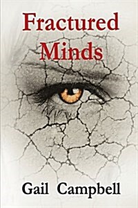 Fractured Minds (Paperback)