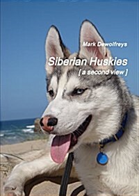 Siberian Huskies [ a second view ] (Paperback)