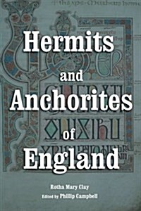Hermits and Anchorites of England (Paperback)