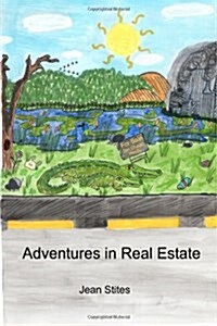 Adventures in Real Estate (Paperback)