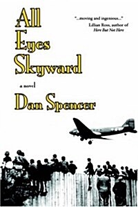 All Eyes Skyward (Paperback)