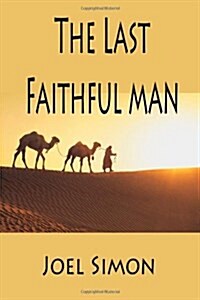 The Last Faithful Man (Paperback)