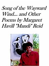 Song of the Wayward Wind and Other Poems (Paperback)