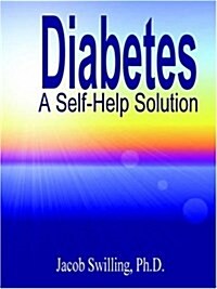 Diabetes: A Self Help Solution (Paperback)