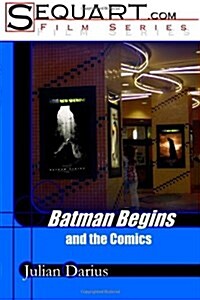 Batman Begins and the Comics (Paperback)