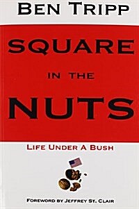 Square in the Nuts (Paperback)