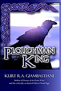 Ploughman King (Paperback, Mouse Road Pres)