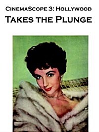 Cinemascope 3: Hollywood Takes the Plunge (Paperback)