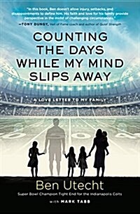 Counting the Days While My Mind Slips Away (Hardcover)