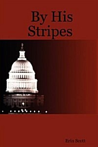 By His Stripes (Paperback)