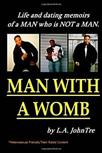 Man with a Womb (Paperback) (Paperback)