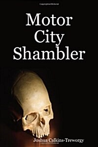 Motor City Shambler (Paperback)