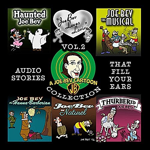 A Joe Bev Cartoon Collection, Volume Two (Audio CD, 2)