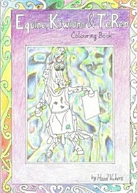 Equine, Kiwiana & Tereo Colouring Book (Paperback)