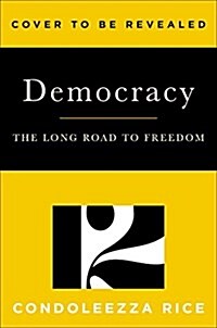 Democracy: Stories from the Long Road to Freedom (Hardcover)