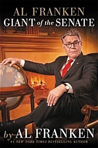 Al Franken, Giant of the Senate (Hardcover)