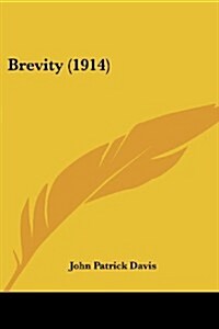 Brevity (1914) (Paperback)