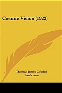 Cosmic Vision (1922) (Paperback)