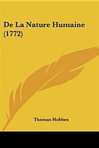 de La Nature Humaine (1772) (Paperback)