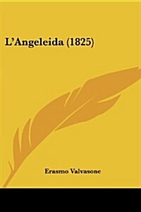 LAngeleida (1825) (Paperback)