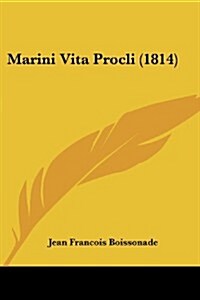 Marini Vita Procli (1814) (Paperback)