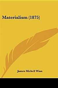 Materialism (1875) (Paperback)