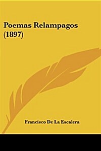 Poemas Relampagos (1897) (Paperback)