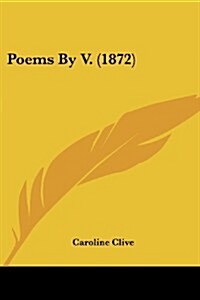 Poems by V. (1872) (Paperback)