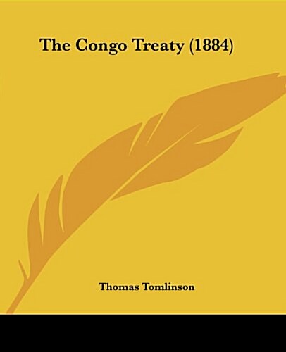 The Congo Treaty (1884) (Paperback)