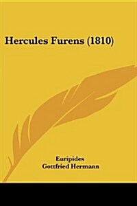 Hercules Furens (1810) (Paperback)