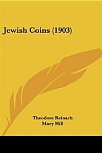 Jewish Coins (1903) (Paperback)