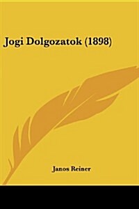 Jogi Dolgozatok (1898) (Paperback)