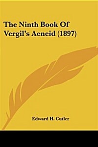 The Ninth Book of Vergils Aeneid (1897) (Paperback)
